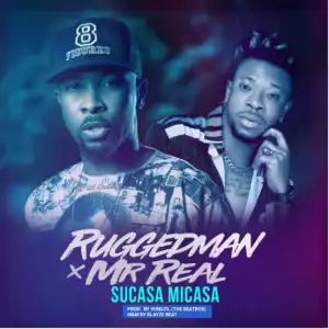Ruggedman - Sucasa Micasa ft. Mr Real